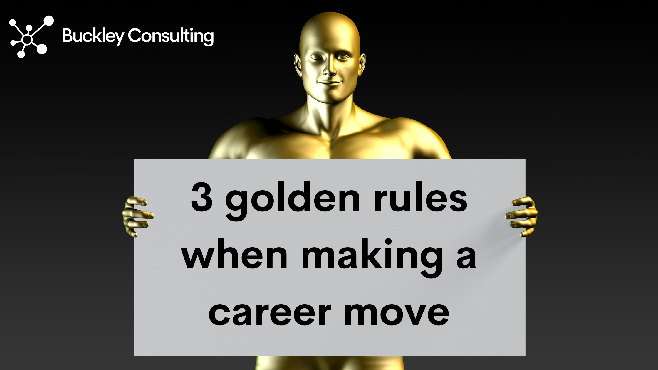 3 golden rules when making a career move