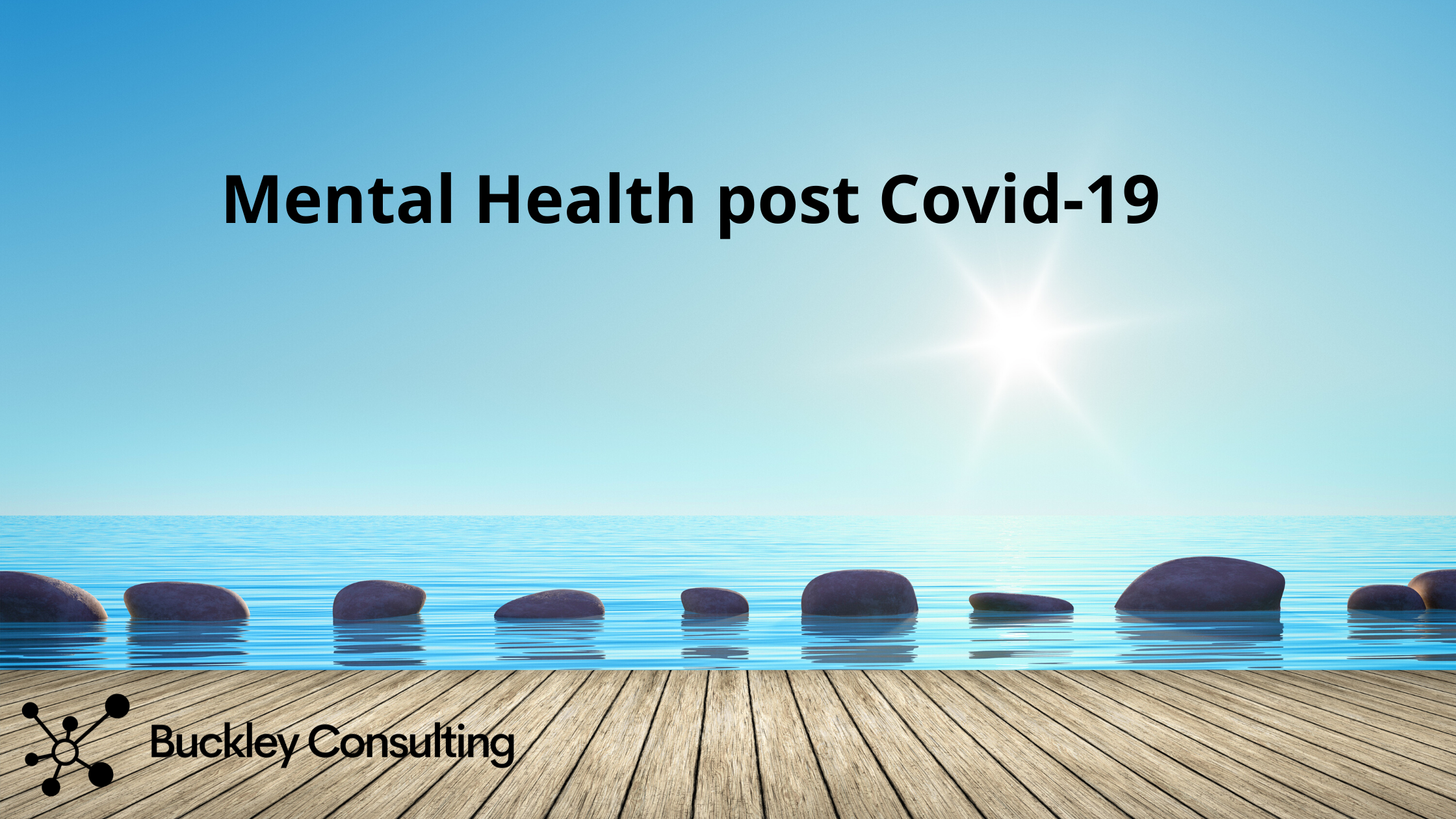 Mental Health post Covid-19 - what can we do to support ourselves and our staff?